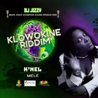 Mélé (Klowokine Riddim) by K'nel