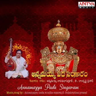 Annamayya Pada Singaram by G Balakrishna Prasad