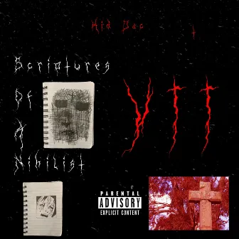 Scriptures of a Nihilist by Kid Jac