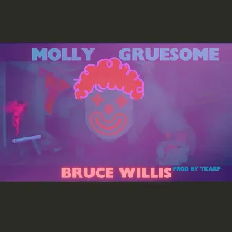 Bruce Willis by Molly Gruesome