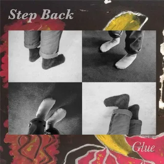 Step Back - EP by Glue