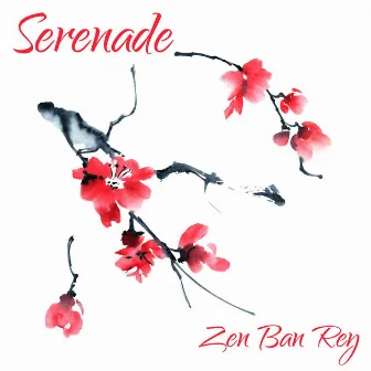 Serenade by Zen Ban Rey