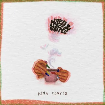 Hoe's & Coffee by Nina Soncco