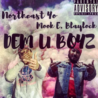 Dem U Boyz by Mook E. Blaylock