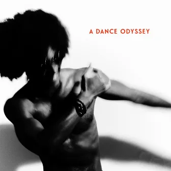 A DANCE ODYSSEY by Unknown Artist