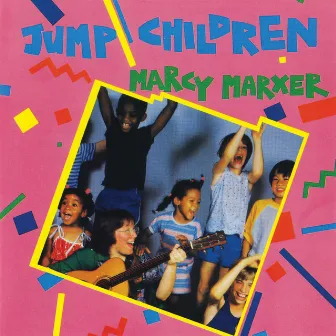 Jump Children by Marcy Marxer