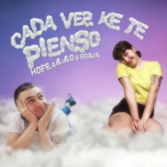 Cada Vez Ke Te Pienso by BRAVA