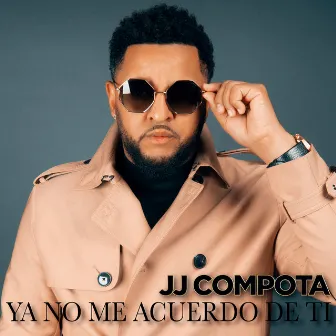 Ya No Me Acuerdo De Ti by JJ Compota