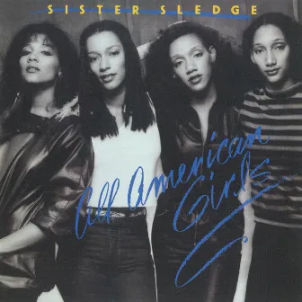 All American Girls by Sister Sledge