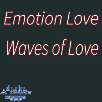 Waves of Love by Emotion Love