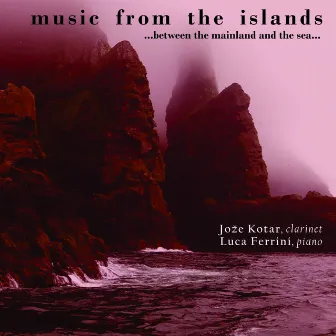 Music from the Islands... Between the Mainland and the Sea by Luca Ferrini