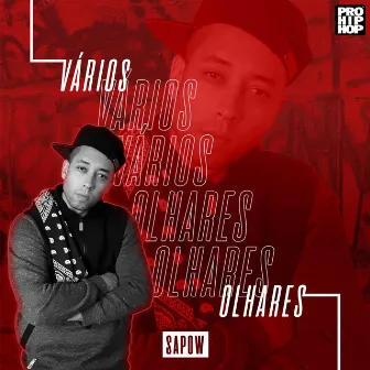 Vários Olhares by PROHIPHOP