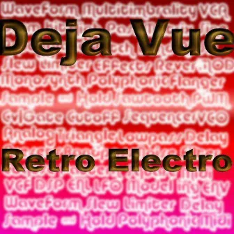 Retro-Electro by Deja Vue