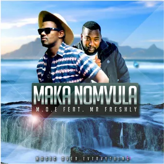 Maka Nomvula by M.O.E.