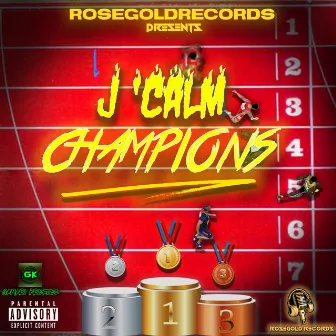 Champions by J'calm