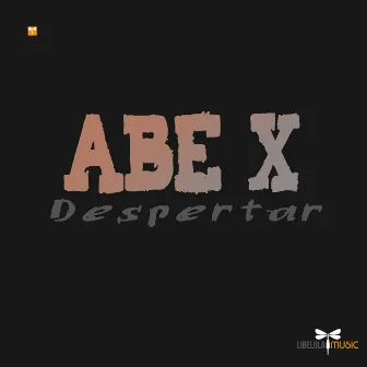 Despertar by ABE X