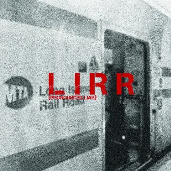 Lirr by R.E.D.