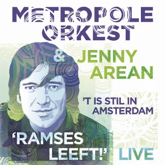 ‘t Is stil in Amsterdam (Live - Ramses Leeft!) by Jenny Arean