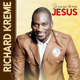 Je suis fier de mon Jesus by Richard Kreme