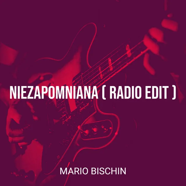 Niezapomniana (Radio Edit)