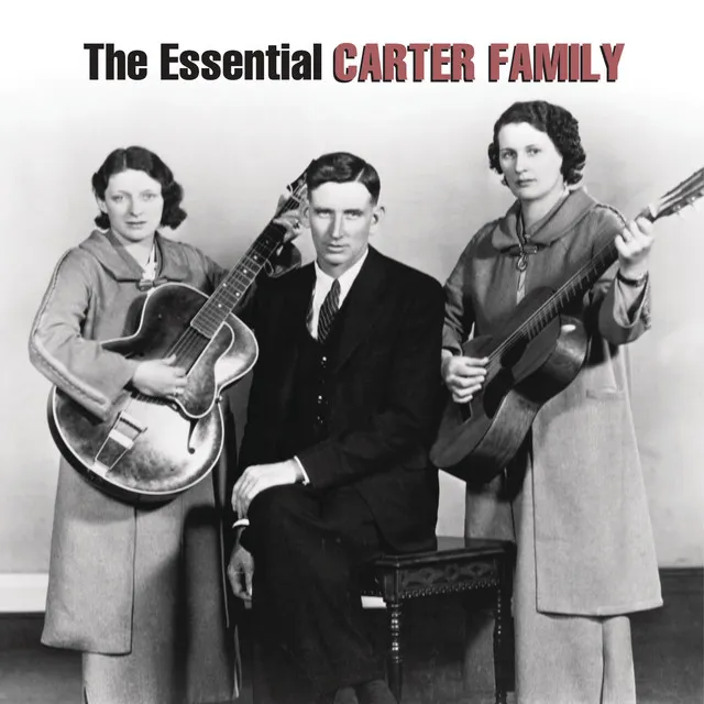 The Essential Carter Family Album Image