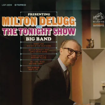 Presenting Milton Delugg and 