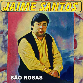 São Rosas by Jaime Santos