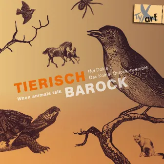 Tierisch Barock: When Animals Talk by Nel Dolce