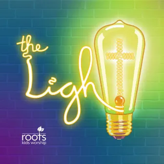 The Light by Roots Kids Worship