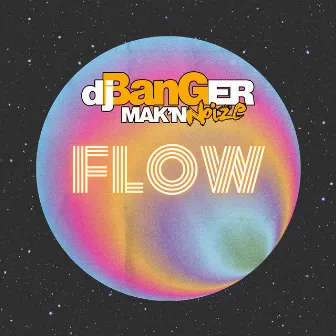 FLOW by DJBanger