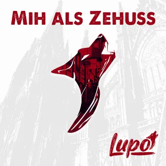 Mih als Zehuss by Lupo