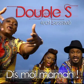 Dis-moi maman ! by Double S