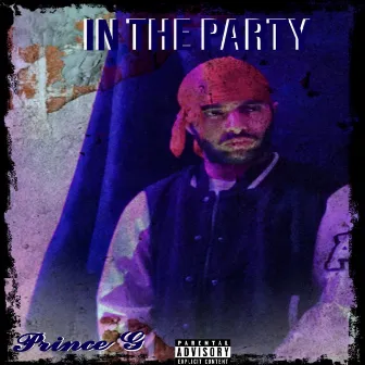 In The Party by Prince G