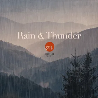 Rain & Thunder by Stefan Zintel