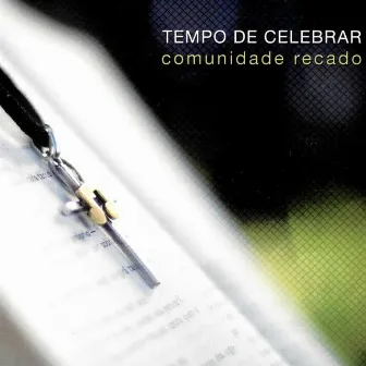 Tempo de Celebrar by Comunidade Recado