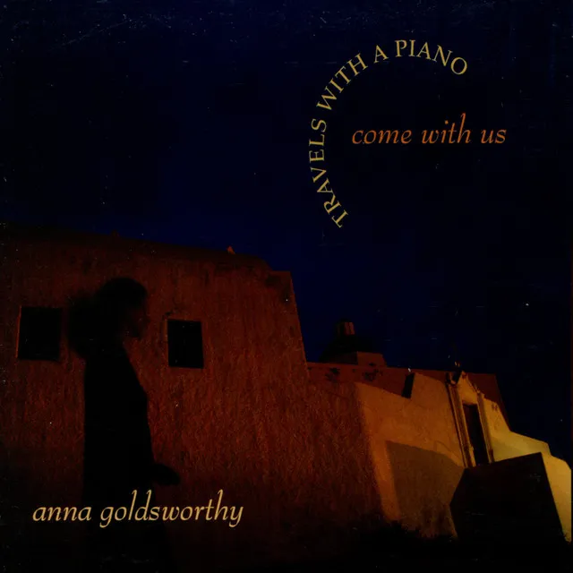 Come with Us: Travels with a Piano