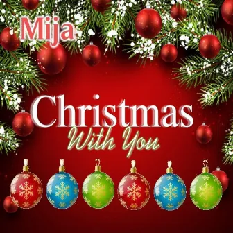 Christmas with You by Mija