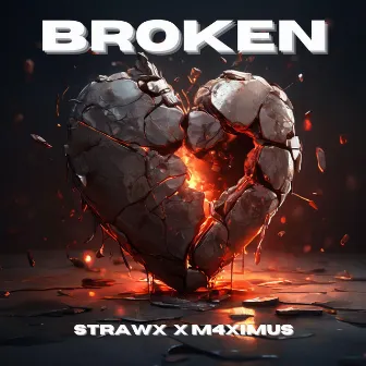 Broken by Strawx