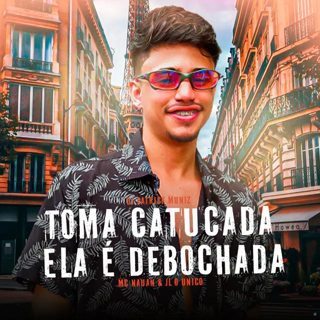 Toma Catucada / Ela É Debochada