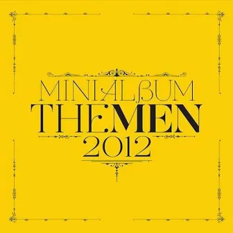 The Men 2012 by The Men