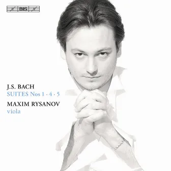 Bach: Suites Nos. 1, 4 , 5 by Maxim Rysanov