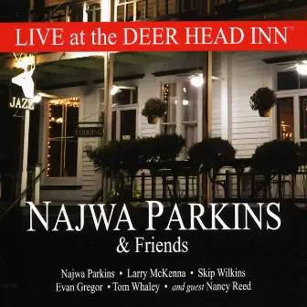 Najwa Parkins and Friends: Live at the Deer Head Inn by Najwa Parkins