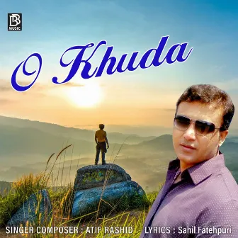 O Khuda by Atif Rashid