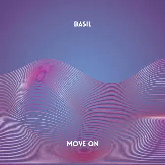 Move On by Basil