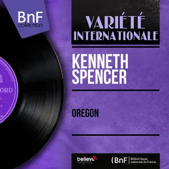 Orégon (feat. Daniel White et son orchestre) [Mono Version] by Kenneth Spencer