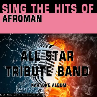 Sing the Hits of Afroman by All Star Tribute Band