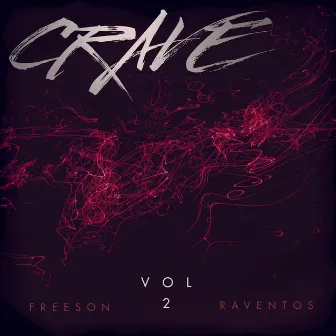 Crave, Vol.2 by Freeson