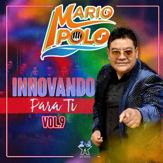 Innovando para Ti, Vol. 9 by Mario Polo