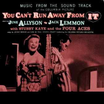 You Can't Run Away From It (Original Soundtrack Recording) by June Allyson