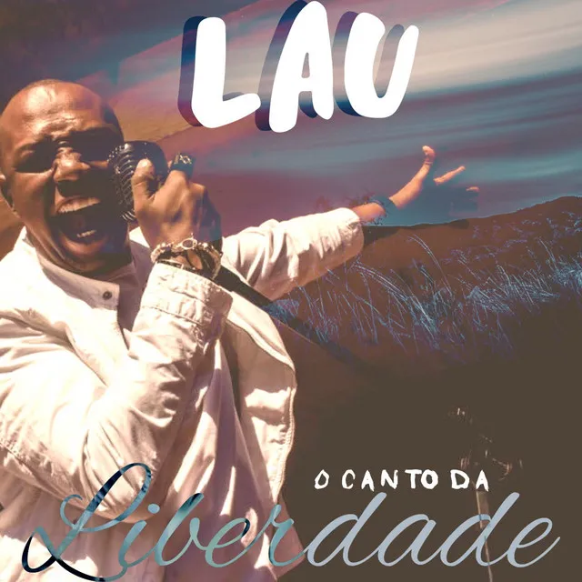 O Canto da Liberdade